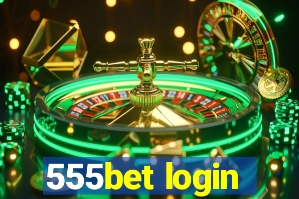 555bet login